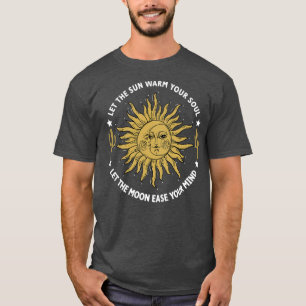 T-shirt Laissez le soleil réchauffer votre âme laissez la 