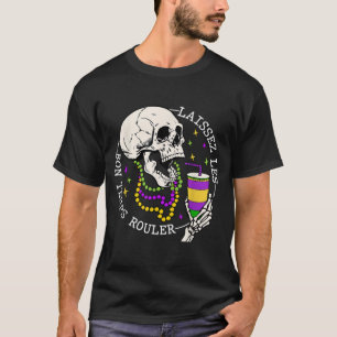 T-shirt Laissez Les Bon Temps Rouler Funny Skull Skeleton