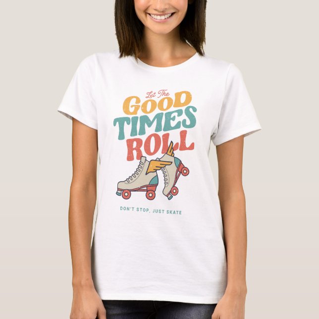 T-shirt LAISSEZ LES BONS TEMPS ROULER 80s RETRO ROLLER SKA (Devant)