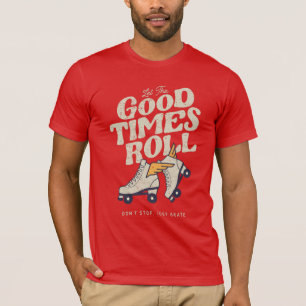 T-shirt LAISSEZ LES BONS TEMPS ROULER 80s RETRO ROLLER SKA