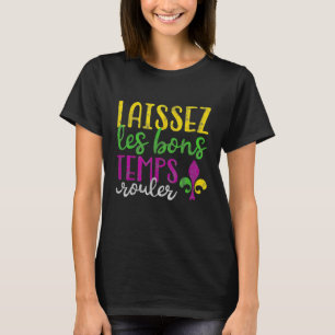 T-shirt Laissez Les Bons Temps Rouler Mardi Gras