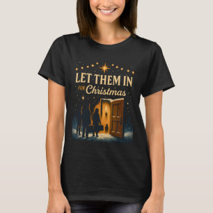 T-shirt Laissez-les entrer pour la conception de Noël