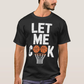 T-shirt Laissez-moi cuisiner l'équipe de basketball Coach