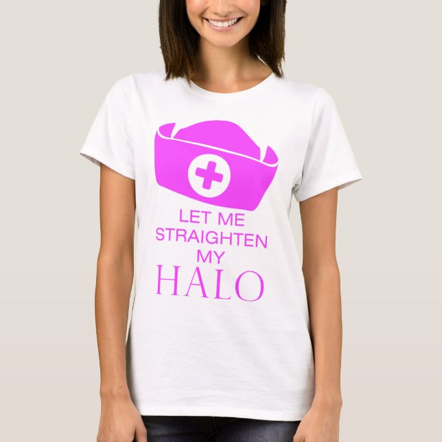 T-shirt Laissez-moi redresser mon halo (Devant)
