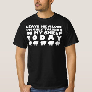 T-shirt Laissez-moi seul, je ne parle qu'à mes moutons au