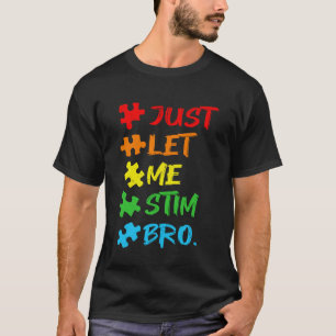 T-shirt Laissez-moi simplement stimuler frère Autisme Puzz