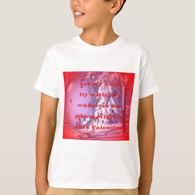 T-shirt Laissez-moi voler avec vous à valentine.png (Devant)