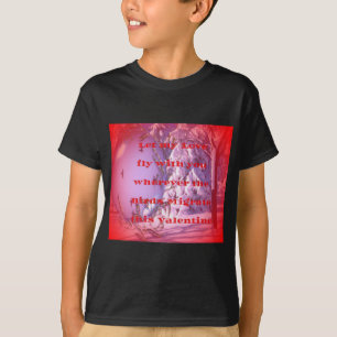 T-shirt Laissez-moi voler avec vous à valentine.png