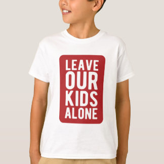 T-shirt Laissez nos enfants seuls