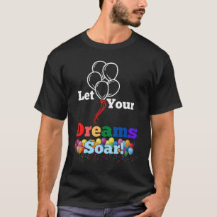 T-shirt Laissez vos rêves s'envoler.b