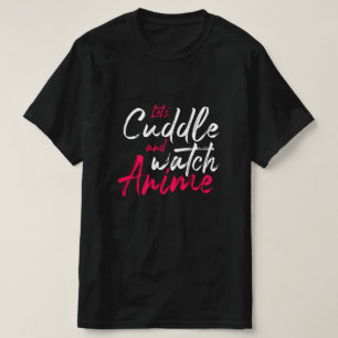 T-shirt Laissons croupir et regardez Anime - Drôle Otaku