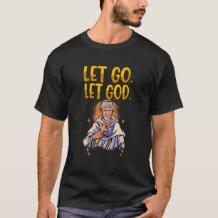 T-shirt Laissons Dieu Église religieuse chrétienne
