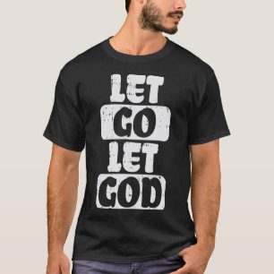 T-shirt Laissons Dieu Jésus Foi Citer Religieux Christi