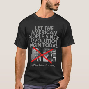T-shirt Laissons la nouvelle révolution du peuple américai