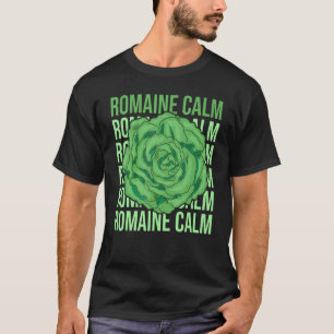 T-shirt Laitue Romaine Calme Légume Jeu de mots Jardinage 