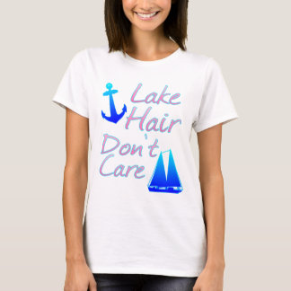 T-shirt Lake Hair s'en fiche