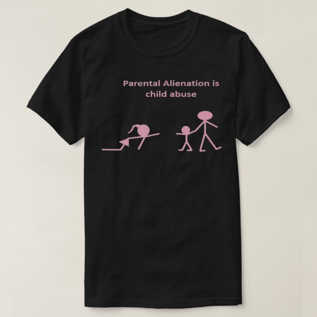 T-shirt L'Aliénation Parentale Est Une Maltraitance D'Enfa (Design devant)