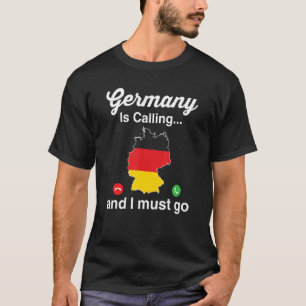 T-shirt L'Allemagne Drôle Dit Que Je Dois Aller L'Ancêtre 