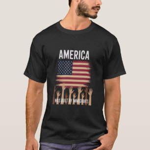 T-shirt L'Amérique a été construite par Immigrants Diversi