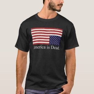 T-shirt L'Amérique est morte