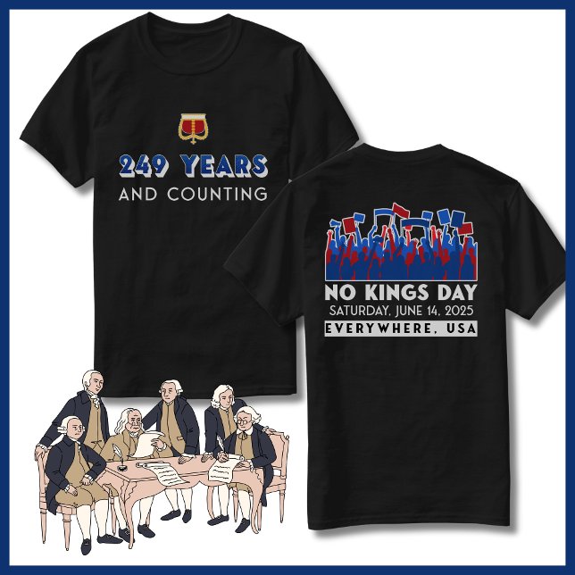 T-shirt L'Amérique n'a pas de jour de protestation du roi  (No Kings Day June 14, 2025 Protest Rally Shirt)