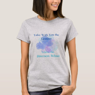 T-shirt - L'amertume ne paie pas