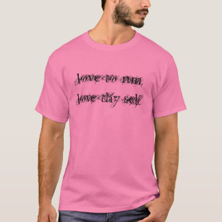 T-shirt l'amour à courir, aiment thy individu