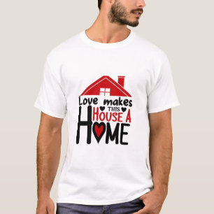 T-shirt L'Amour Cadeau Couple Fait De Cette Maison Une Mai