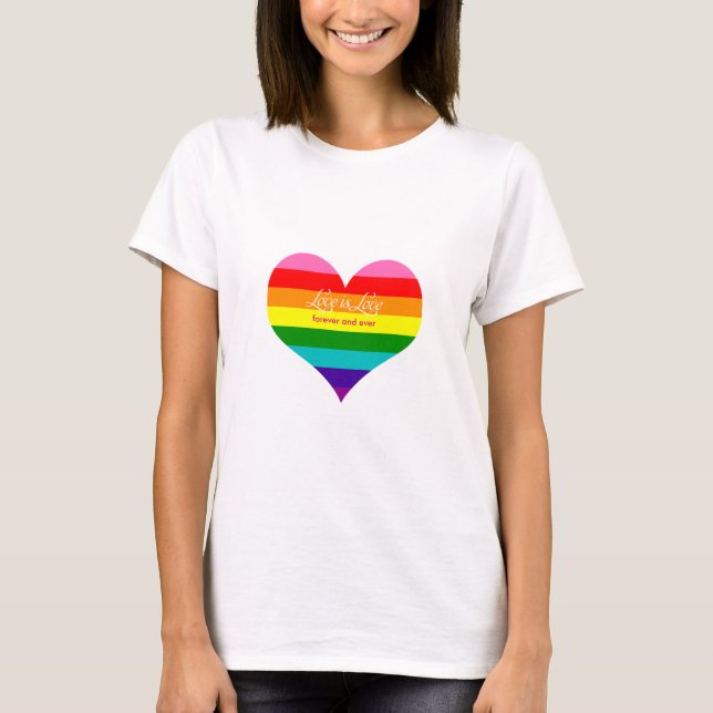 T-shirt L'amour est l'amour pour toujours Rainbow Flag LGB (Devant)