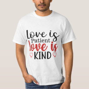 T-shirt L'Amour Est Patient L'Amour Est Type