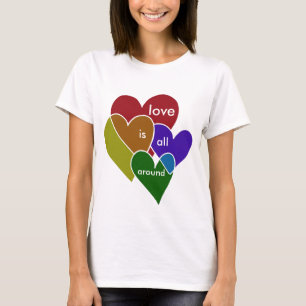 T-shirt L'amour est tout autour