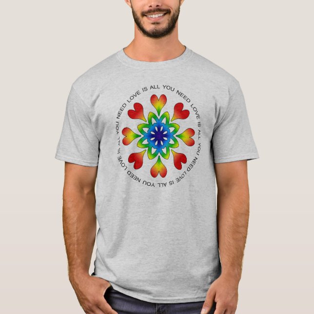 T-shirt L'amour est tout ce dont vous avez besoin de fiert (Devant)