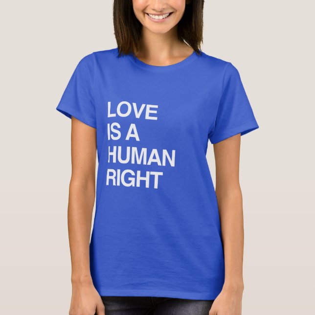 T-SHIRT L'AMOUR EST UN DROIT HUMAIN (Devant)