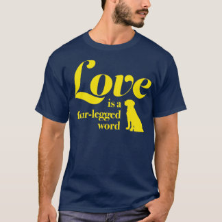 T-shirt L'amour est un mot à pattes fourrées Pour ceux qui