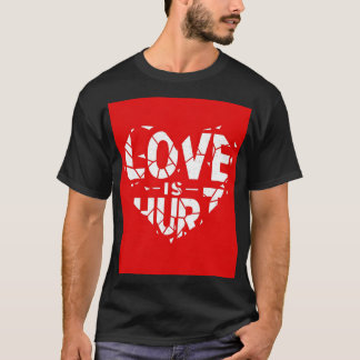 T-SHIRT L'AMOUR EST UN TEXTE BLESSÉ