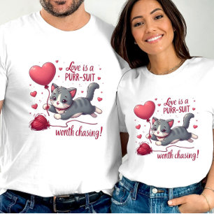 T-shirt L'amour est une poursuite qui vaut la peine de cha