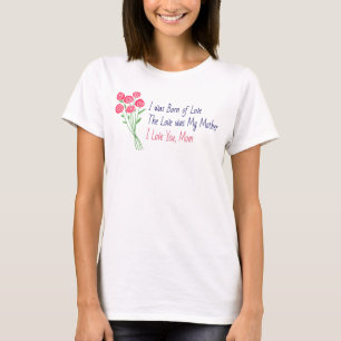 T-shirt L'amour était ma mère - Fête des mères de maman