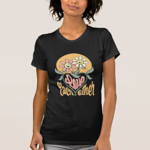 T-shirt L'amour l'autre motivation, positive, gentillesse