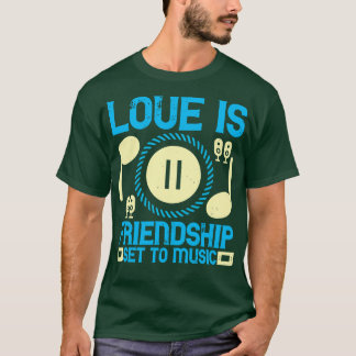 T-shirt L'Amour Musique Est L'Amitié Réglée À La Musique