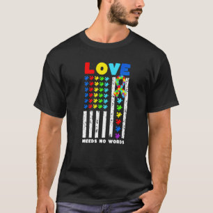 T-shirt L'amour n'a pas besoin de mots nous Drapeau améric