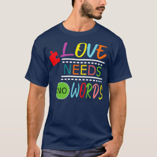 T-shirt L'amour n'a pas besoin de mots Sensibilisation sur