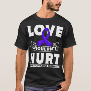 T-shirt L'amour ne devrait pas nuire à la sensibilisation 