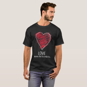 T-shirt L'amour ne sait aucune frontière. (Noir)