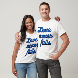 T-shirt L'amour n'échoue jamais