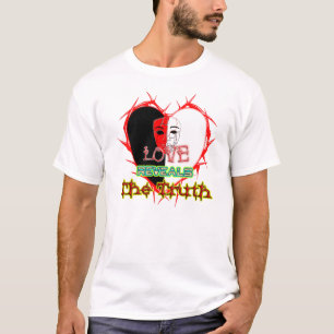 T-shirt L'amour révèle la vérité