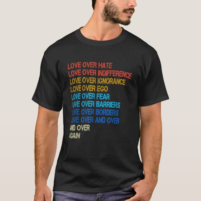 T-shirt L'Amour Sur La Haine L'Amour Plus Que La Haine (Devant)