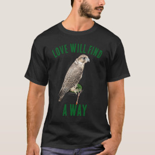 T-shirt L'amour trouvera un chemin - Citation de Lord Byro
