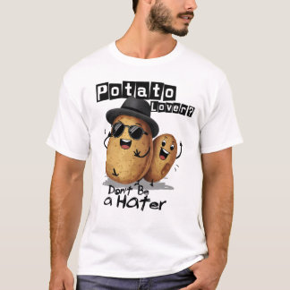 T-shirt L'amoureux de la pomme de terre n'est pas un haine