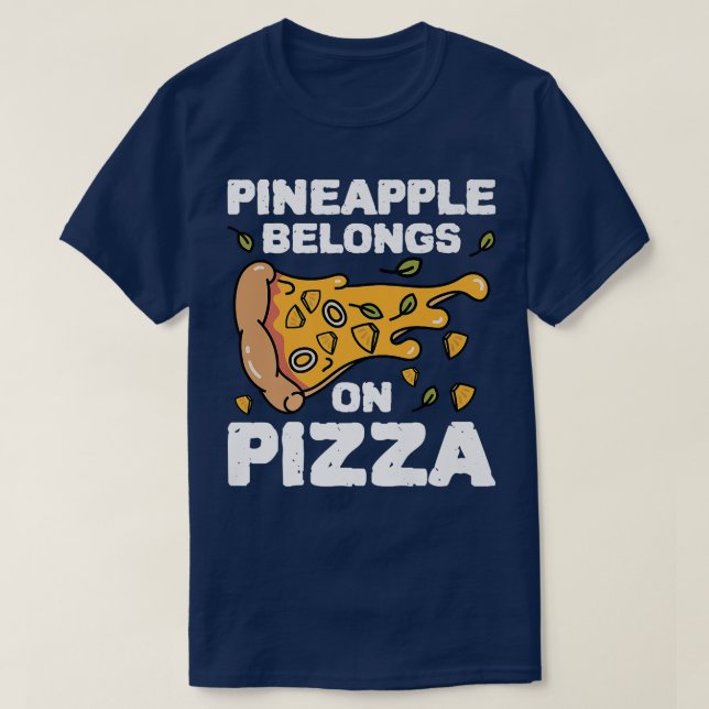 T-shirt L'Ananas Appartient À Pizza Pizza Lover Italien Fo (Design devant)