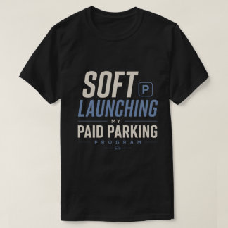 T-shirt Lancement en douceur de mon programme de stationne